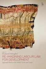 Re-Imagining Labour Law for Development