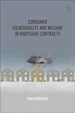 Consumer Vulnerability and Welfare in Mortgage Contracts
