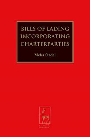 Bills of Lading Incorporating Charterparties