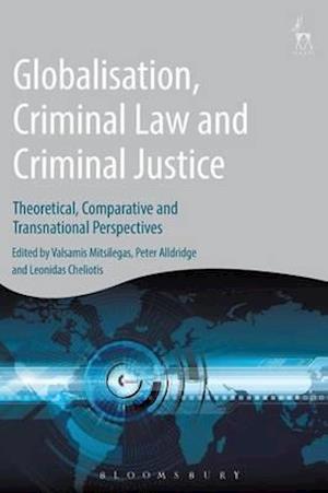 Globalisation, Criminal Law and Criminal Justice