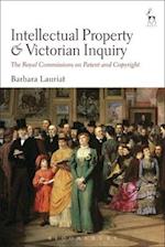 Intellectual Property and Victorian Inquiry