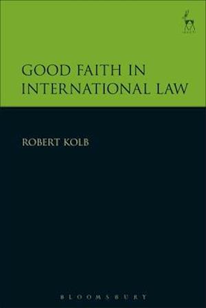 Good Faith in International Law