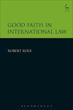 Good Faith in International Law