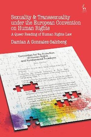 Sexuality and Transsexuality Under the European Convention on Human Rights