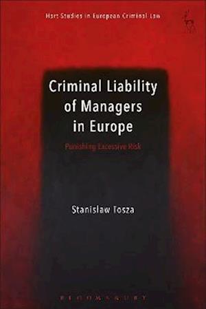 Criminal Liability of Managers in Europe