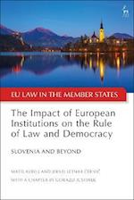 The Impact of European Institutions on the Rule of Law and Democracy
