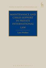 Maintenance and Child Support in Private International Law