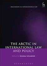 The Arctic in International Law and Policy
