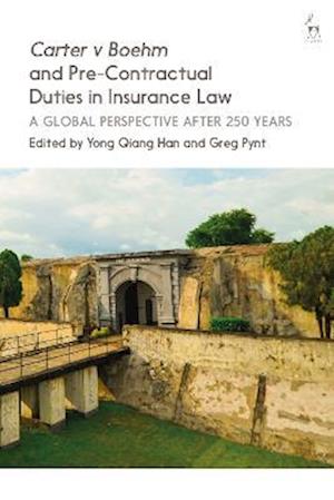 Carter v Boehm and Pre-Contractual Duties in Insurance Law