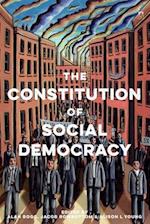 The Constitution of Social Democracy