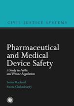 Pharmaceutical and Medical Device Safety