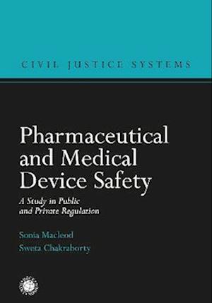 Pharmaceutical and Medical Device Safety