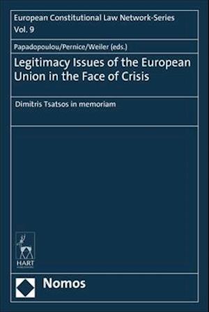 Legitimacy Issues of the European Union in the Face of Crisis