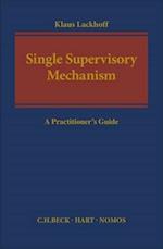 The Single Supervisory Mechanism