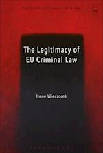 The Legitimacy of Eu Criminal Law