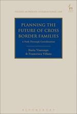 Planning the Future of Cross Border Families