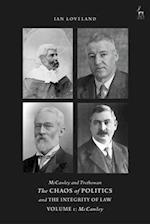 McCawley and Trethowan - The Chaos of Politics and the Integrity of Law - Volume 1