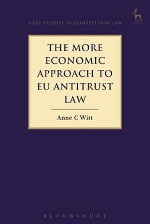 The More Economic Approach to EU Antitrust Law