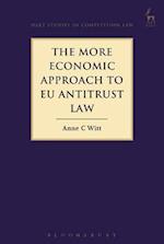 The More Economic Approach to EU Antitrust Law