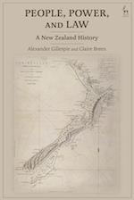 People, Power, and Law: A New Zealand History 