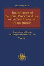 Impediments of National Procedural Law to  the Free Movement of Judgments