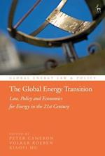 The Global Energy Transition: Law, Policy and Economics for Energy in the 21st Century 