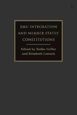 EMU Integration and Member States’ Constitutions