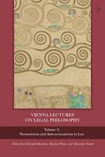 Vienna Lectures on Legal Philosophy, Volume 2: Normativism and Anti-normativism in Law 