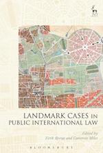 Landmark Cases in Public International Law