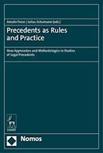 Precedents as Rules and Practice