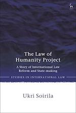 The Law of Humanity Project: A Story of International Law Reform and State-making 