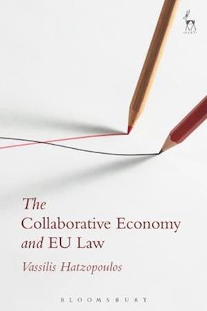 The Collaborative Economy and Eu Law