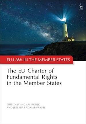 The Eu Charter of Fundamental Rights in the Member States