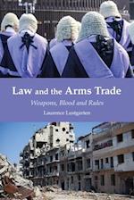 Law and the Arms Trade