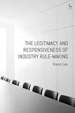 The Legitimacy and Responsiveness of Industry Rule-Making