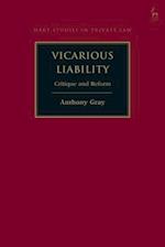 Vicarious Liability: Critique and Reform 
