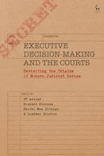 Executive Decision-Making and the Courts