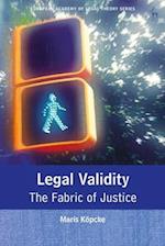 Legal Validity: The Fabric of Justice 