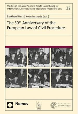 The 50th Anniversary of the European Law of Civil Procedure