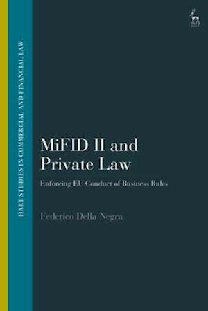 Mifid II and Private Law: Enforcing Eu Conduct of Business Rules