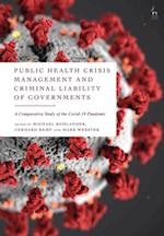 Public Health Crisis Management and Criminal Liability of Governments
