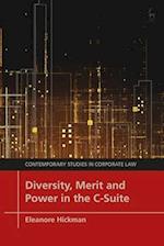 Diversity, Merit and Power in the C-Suite