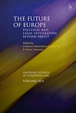 The Future of Europe: Political and Legal Integration Beyond Brexit 