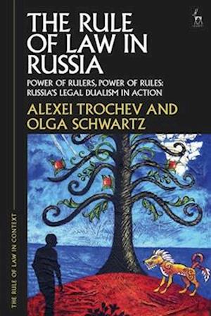 The Rule of Law in Russia