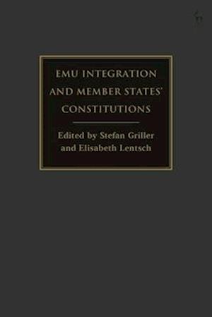 Emu Integration and Member States' Constitutions