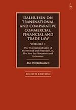 Dalhuisen on Transnational and Comparative Commercial, Financial and Trade Law Volume 1