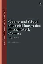 Chinese and Global Financial Integration through Stock Connect: A Legal Analysis 