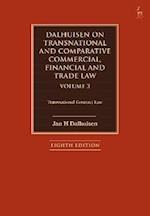 Dalhuisen on Transnational and Comparative Commercial, Financial and Trade Law Volume 3