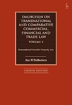 Dalhuisen on Transnational and Comparative Commercial, Financial and Trade Law Volume 4