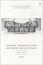 Global Perspectives on Press Regulation, Volume 1